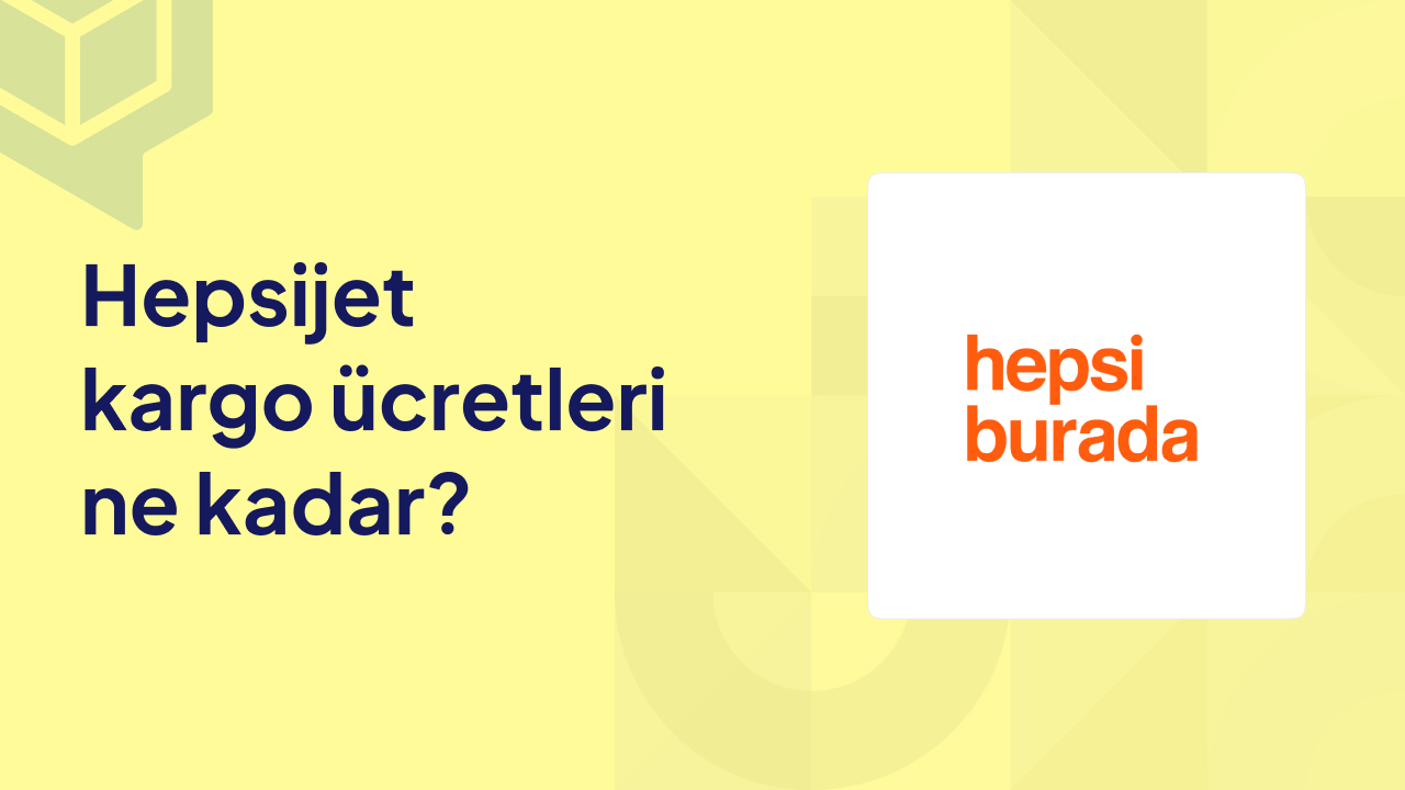 HepsiJet Kargo Fiyatları Nedir?