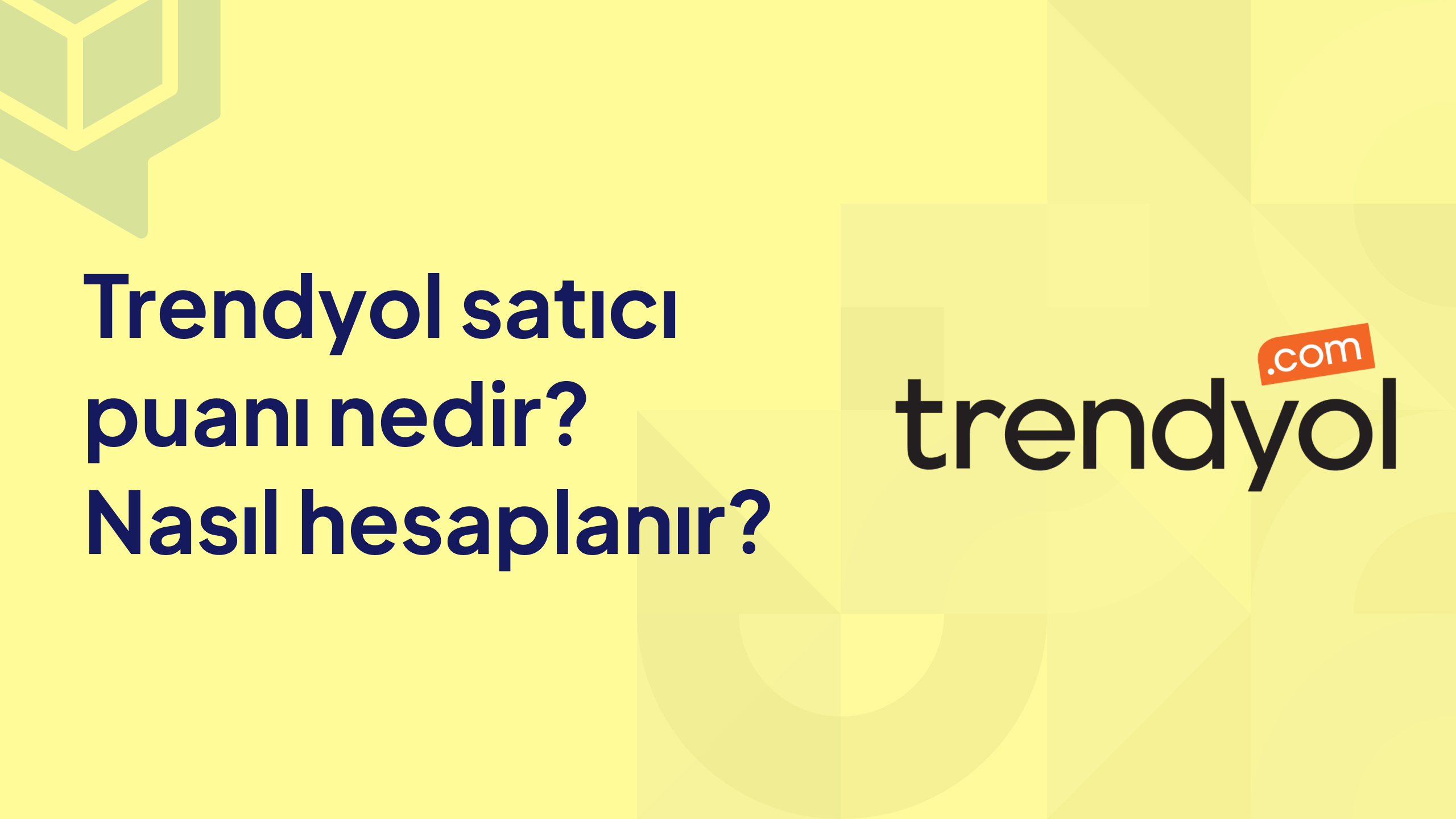 trendyol satıcı puanı