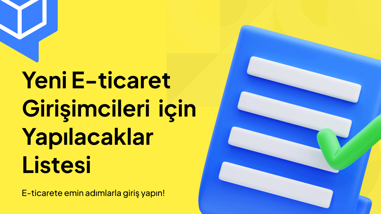 e ticaret sitesi yapilacaklar rehberi