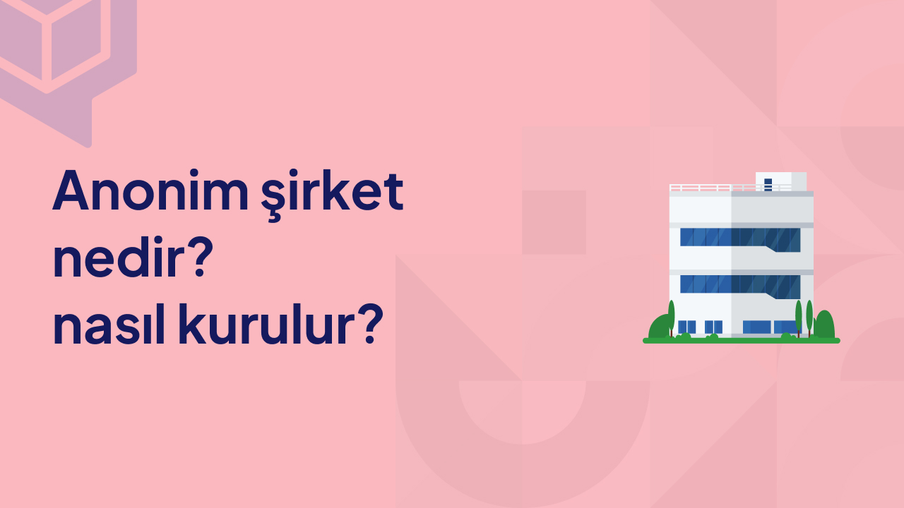 anonim şirket nasıl kurulur