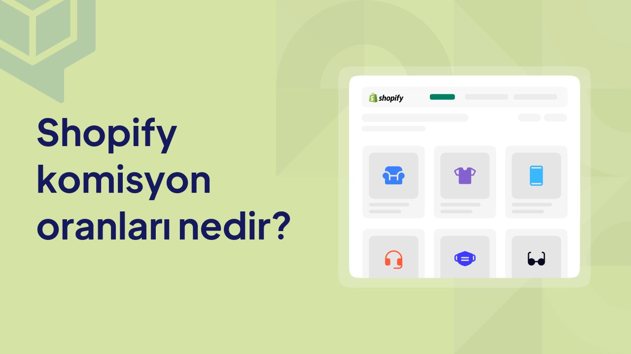 shopify komisyon oranlari nedir