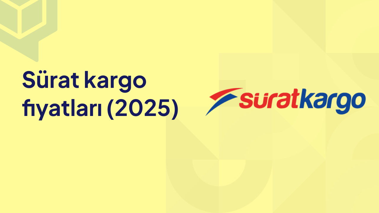 Sürat kargo fiyatları 2025