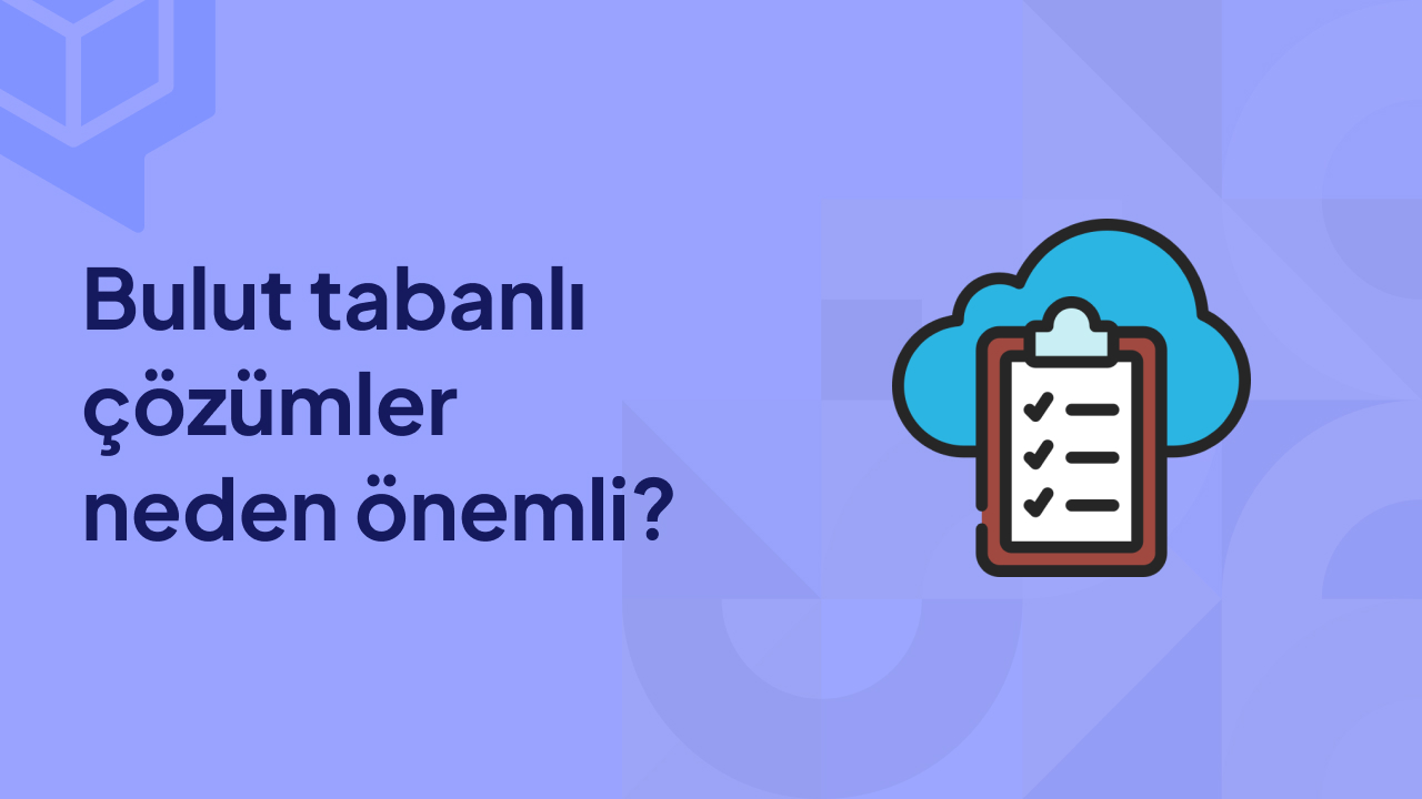 bulut tabanlı çözümler