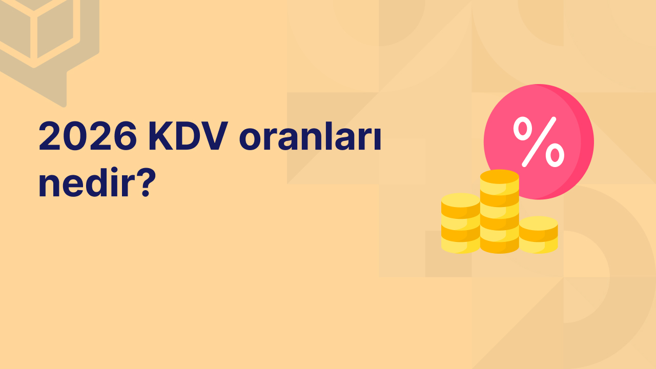 2026 KDV oranları nedir