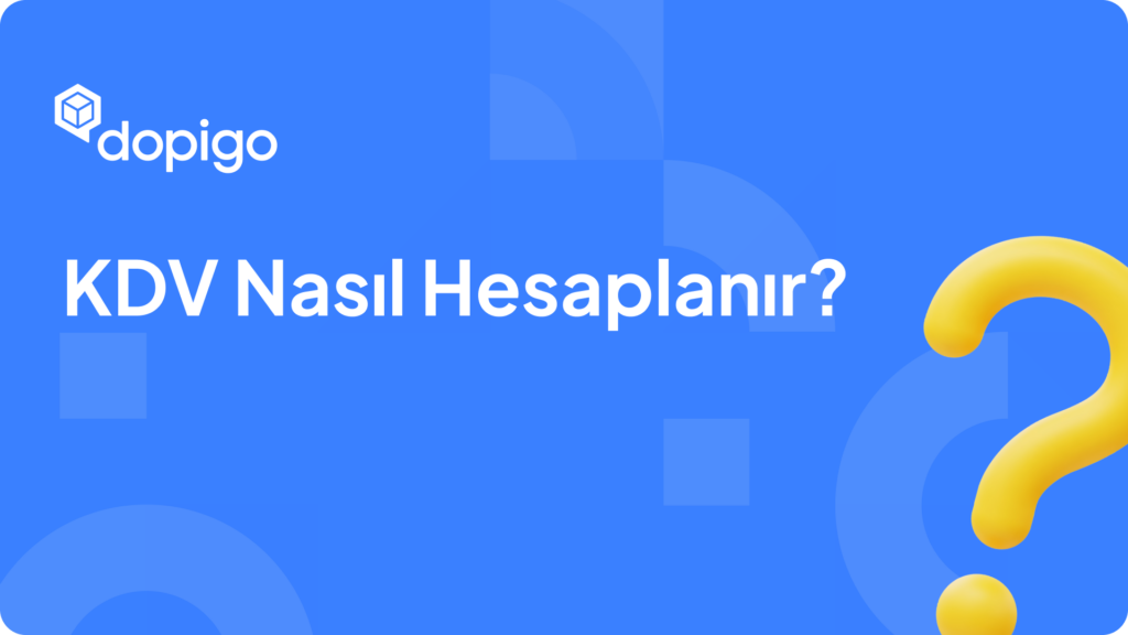KDV Nasıl Hesaplanır