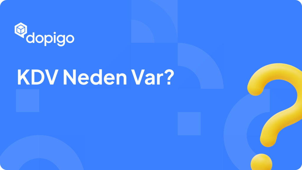 KDV Neden Var