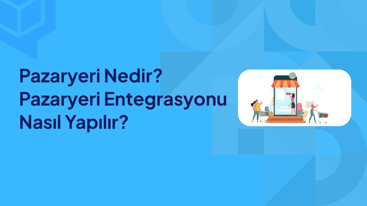 Pazaryeri Nedir