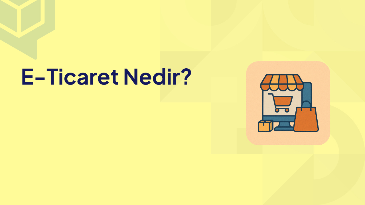 e ticaret nedir