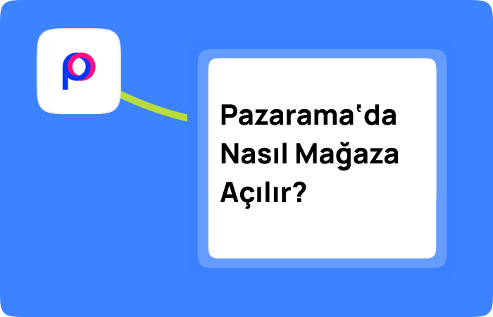 Pazarama Entegrasyonu Nedir (1)