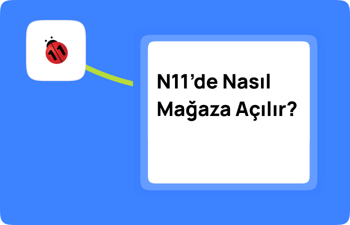 n11'de Nasıl Mağaza Açılır (1)