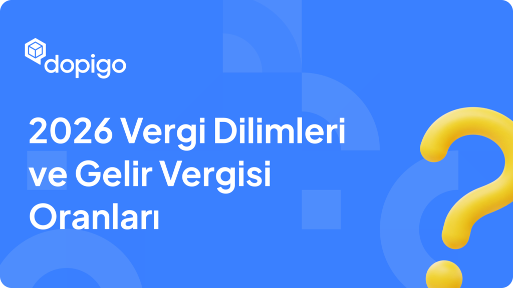 2026 Vergi Dilimleri ve Gelir Vergisi Oranları