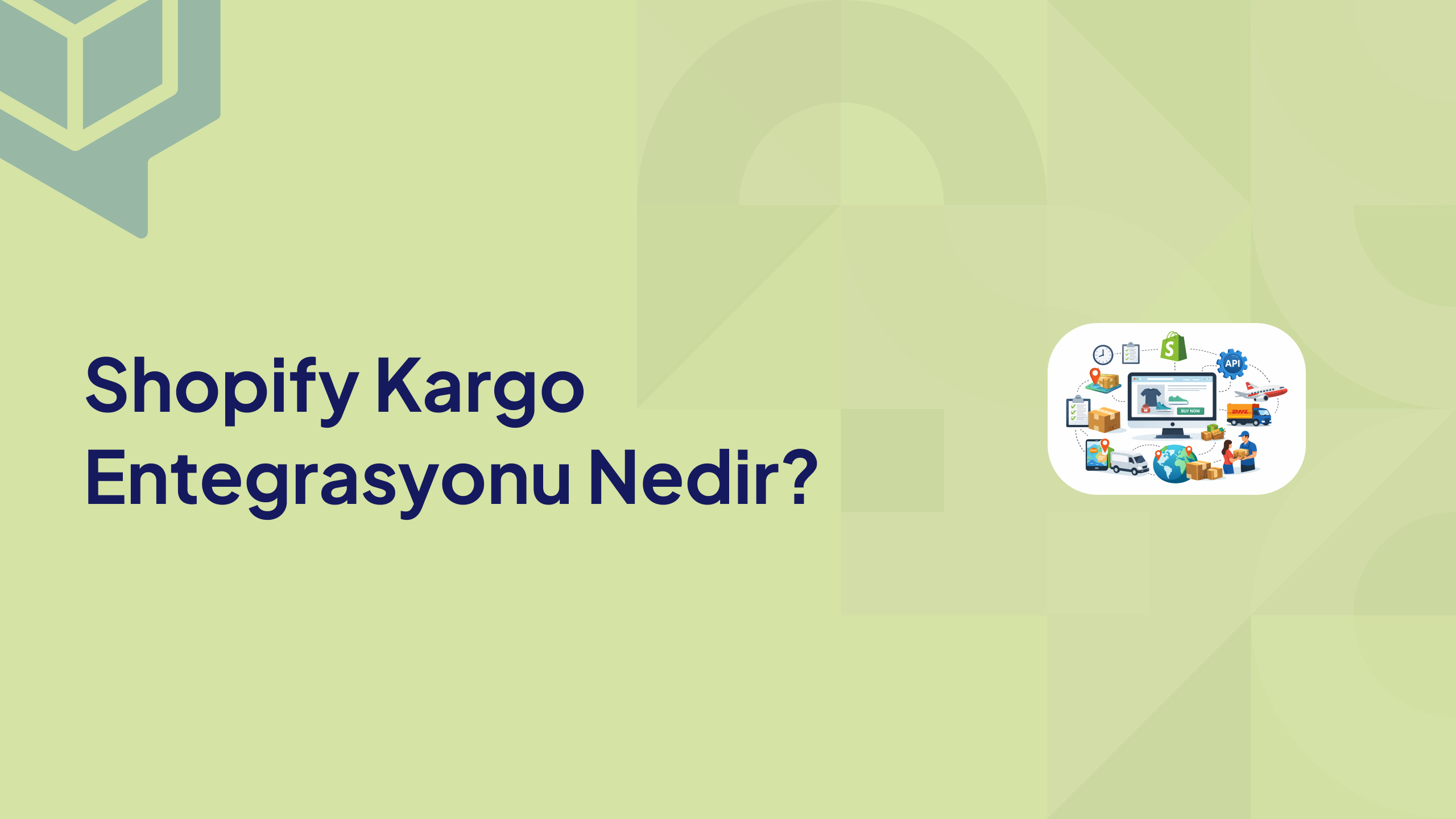 Shopify Kargo Entegrasyonu Nedir