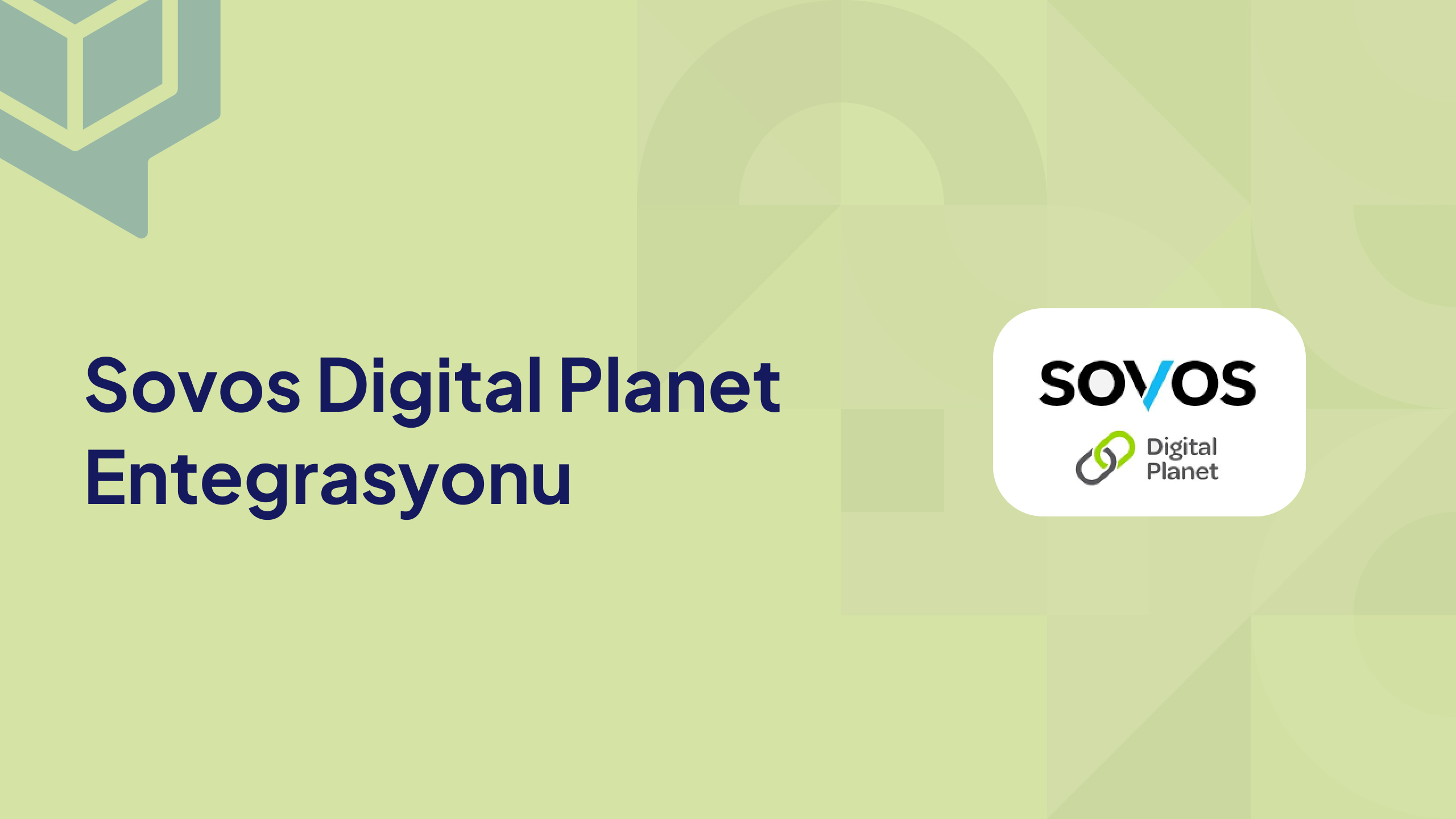 Sovos Digital Planet Entegrasyonu