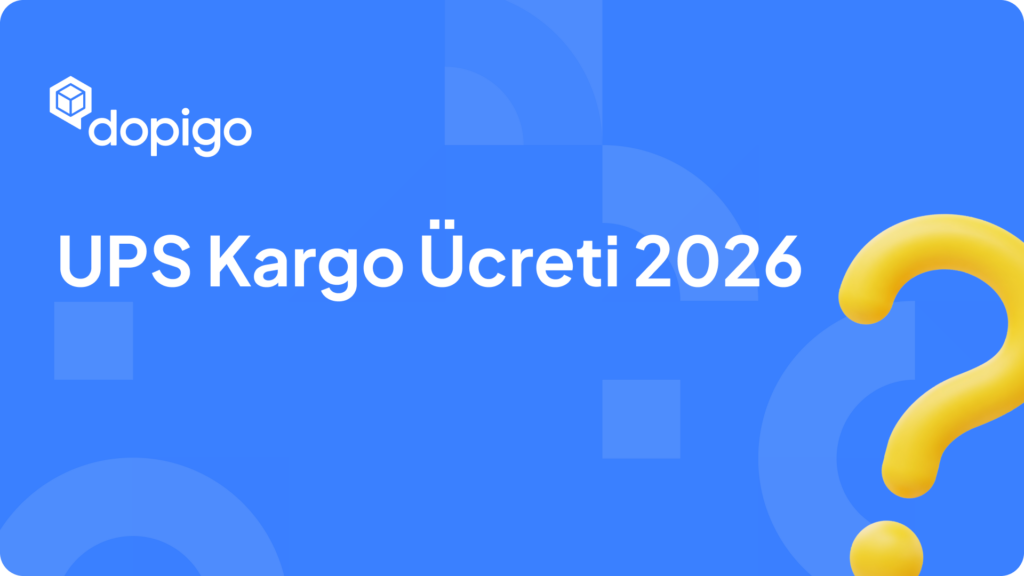 UPS Kargo Ücreti 2026