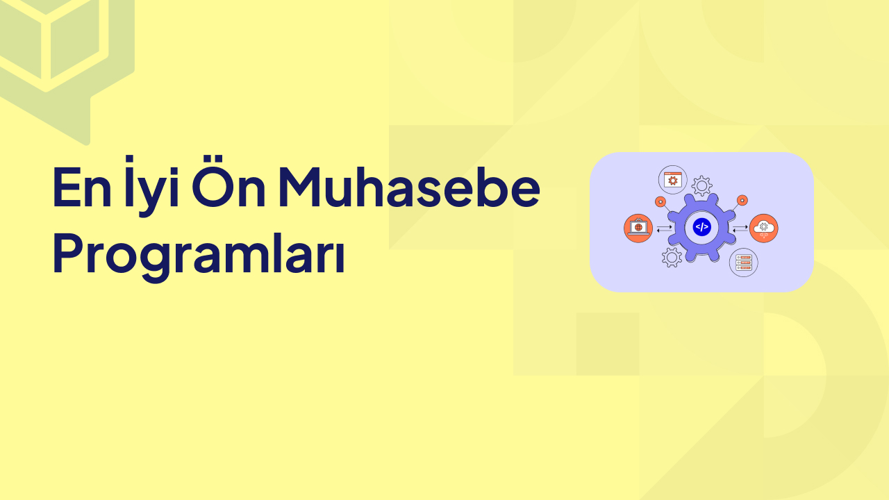 En İyi Ön Muhasebe Programları 2026 (1)