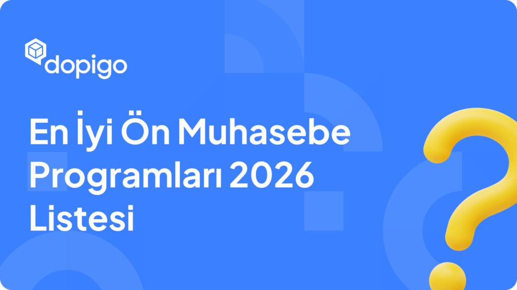 En İyi Ön Muhasebe Programları 2026 Listesi
