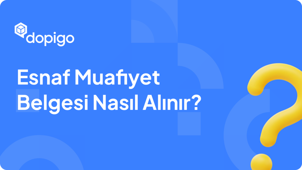 Esnaf Muafiyet Belgesi Nasıl Alınır