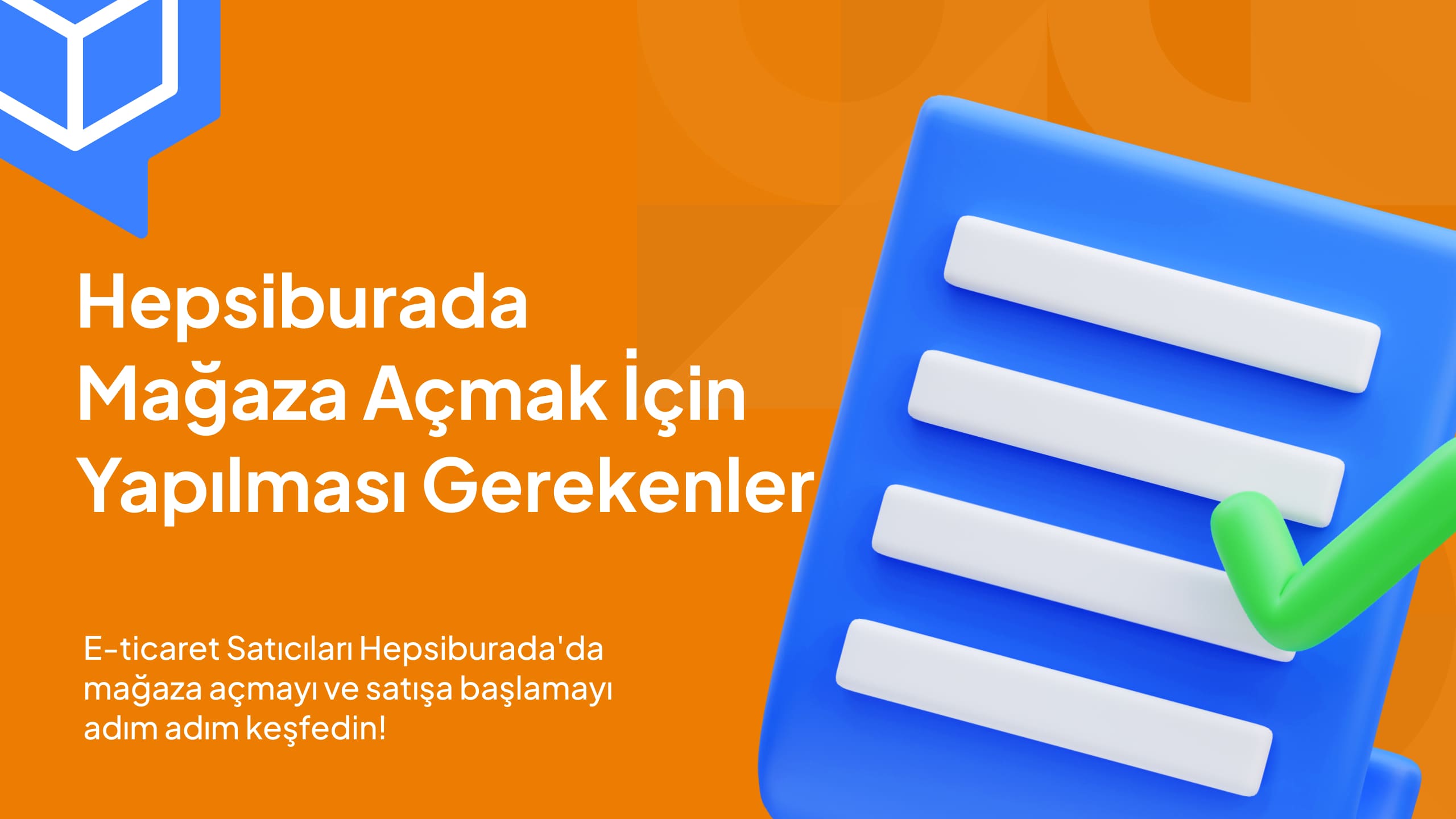 Hepsiburada Mağaza Açmak İçin Yapılması Gerekenler