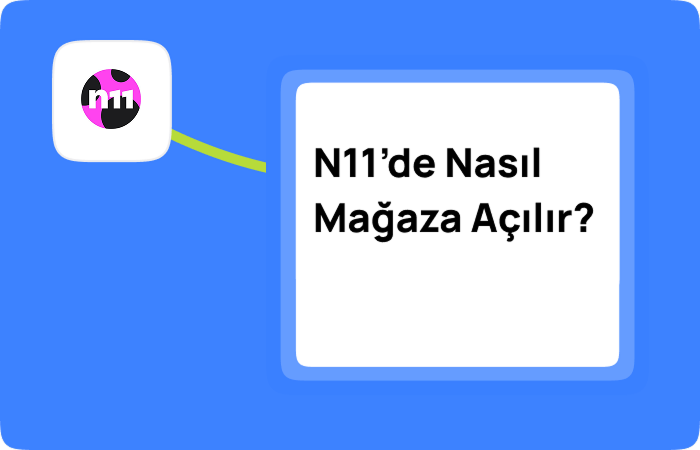 n11 mağaza açma